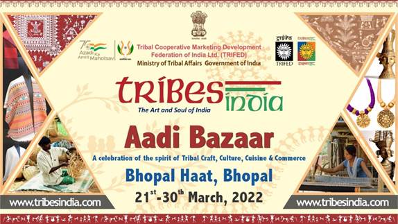 Aadi Bazaar, a celebration of tribal craft, culture, cuisine, commerce, inaugurated at Bhopal Haat Bhopal