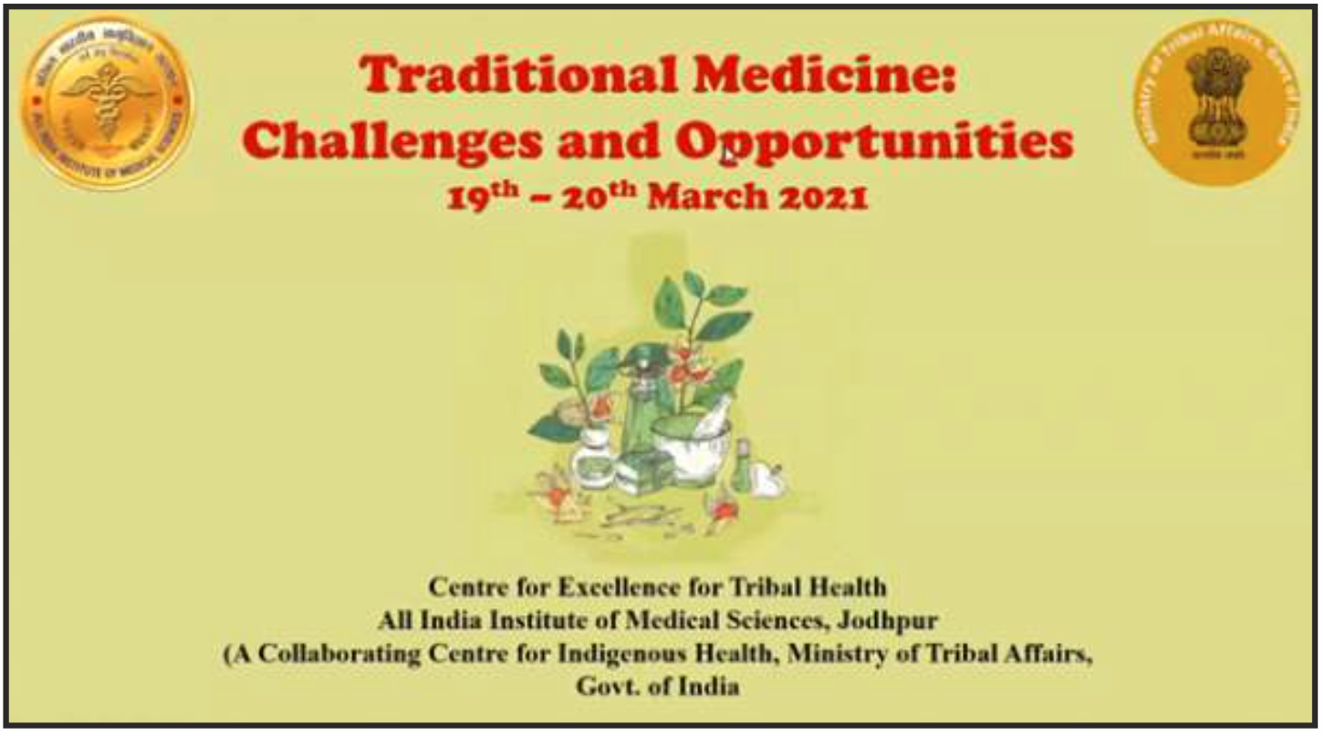 National conference on Traditional Medicine - Challenges and Opportunities